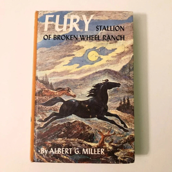 1959 Fury  Stallion of Broken Wheel Ranch by Albert G Miller Hardcover - Picture 1 of 14